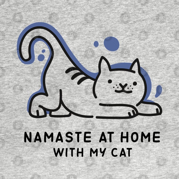 NAMASTE AT HOME WITH MY CAT by YaiVargas